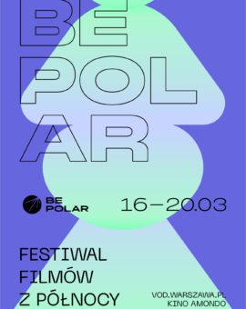 BE POLAR – festiwal filmów z Północy