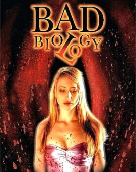 Bad Biology | AMONDO GRINDHOUSE