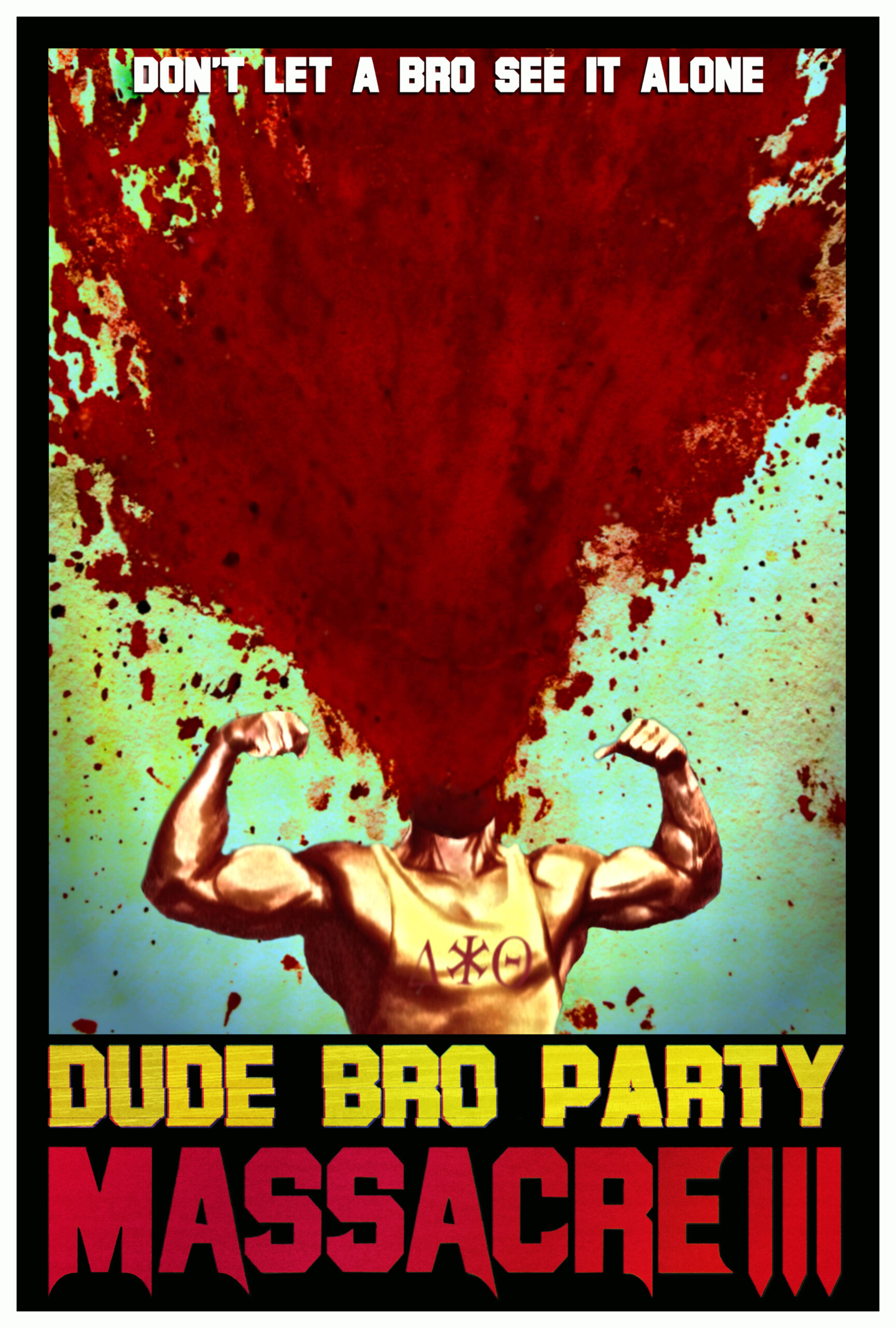 Dude Bro Party Massacre III | AMONDO GRINDHOUSE