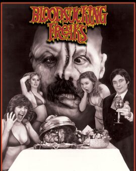 Bloodsucking Freaks | AMONDO GRINDHOUSE